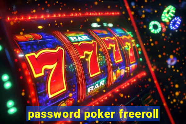 password poker freeroll